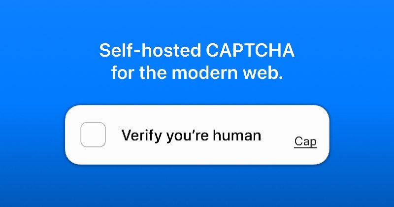 Cap: The self-hosted CAPTCHA for the modern web